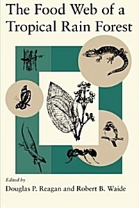 The Food Web of a Tropical Rain Forest (Paperback, 2)
