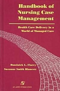 Handbook of Nursing Case Management (Paperback)