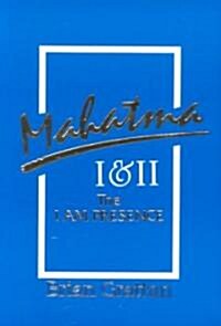 Mahatma I & II: The I Am the Presence (Paperback)