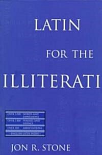 Latin for the Illiterati (Paperback)