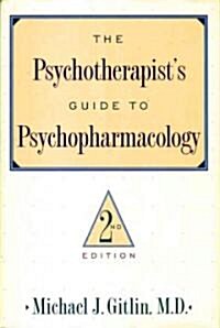 The Psychotherapists Guide to Psychopharmacology (Hardcover, 2)