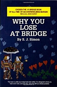 Why You Lose at Bridge (Paperback)