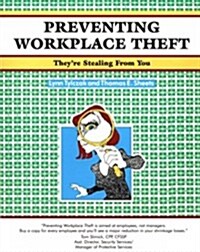 Crisp: Preventing Workplace Theft: Theyre Stealing from You (Hardcover)