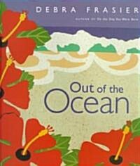Out of the Ocean (School & Library)