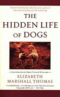 The Hidden Life of Dogs (Paperback, Reprint)