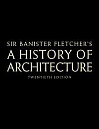 Banister Fletchers A History of Architecture (Hardcover, 20 ed)