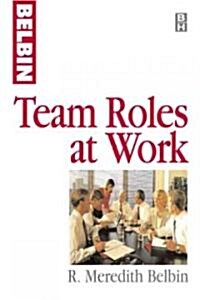 Team Roles at Work (Paperback, Reprint)