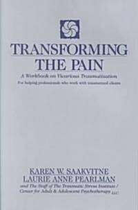 Transforming the Pain (Paperback)