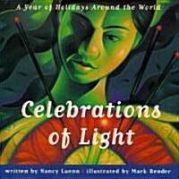 Celebrations of Light: Celebrations of Light (Hardcover, Repackage)