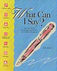 What Can I Say? (Hardcover)