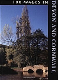 100 Walks in Devon & Cornwall (Paperback)