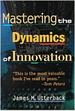Mastering the Dynamics of Innovation (Paperback, Revised)