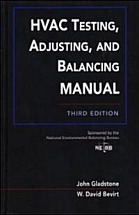 HVAC Testing, Adjusting, and Balancing Field Manual (Hardcover, 3, Revised)