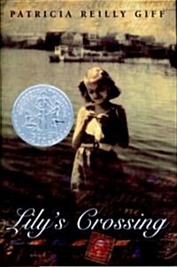 Lilys Crossing (Hardcover)
