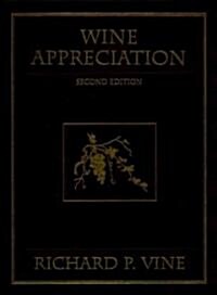 Wine Appreciation (Hardcover, 2, Revised)
