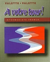 A Votre Tour (Paperback)