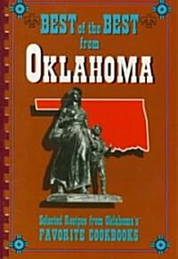 Best of the Best from Oklahoma Cookbook: Selected Recipes from Oklahomas Favorite Cookbooks (Paperback)