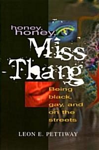 Honey, Honey, Miss Thang (Hardcover)