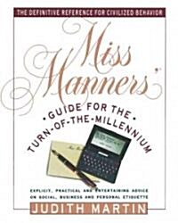 Miss Manners Guide for the Turn-Of-The-Millennium (Paperback)