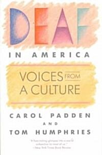 Deaf in America: Voices from a Culture (Paperback, Revised)