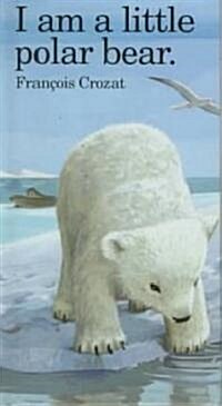 I Am a Little Polar Bear: Mini (Novelty)