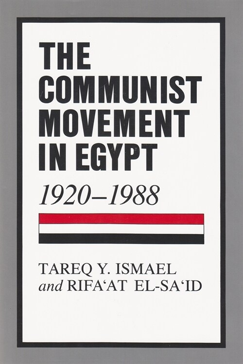 The Communist Movement in Egypt, 1920-1988 (Hardcover)