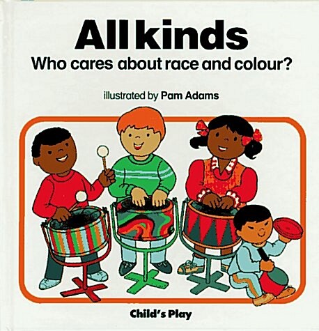 All Kinds: Race and Colour (Hardcover)