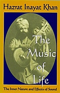 The Music of Life (Omega Uniform Edition of the Teachings of Hazrat Inayat Khan) (Paperback, 2, Revised)
