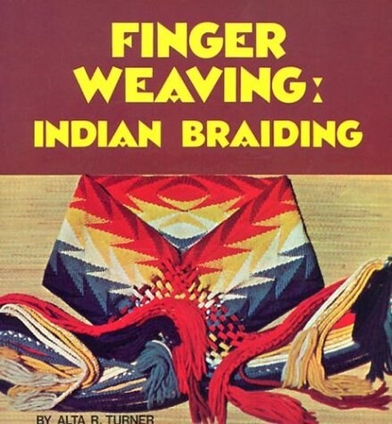Finger Weaving: Indian Braiding (Paperback)