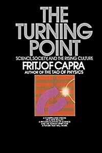 [중고] The Turning Point: Science, Society, and the Rising Culture (Paperback)