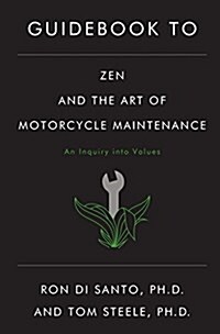 Guidebook to Zen and the Art of Motorcycle Maintenance (Paperback)