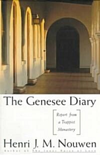 The Genesee Diary: Report from a Trappist Monastery (Paperback, Revised)