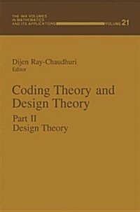 Coding Theory and Design Theory: Part II: Design Theory (Hardcover)