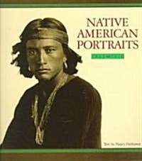 Native American Portraits 1862-1918 (Paperback)