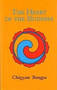 The Heart of the Buddha (Paperback, 1st)
