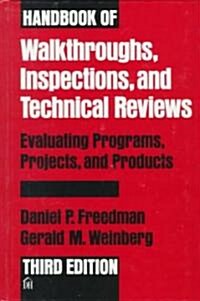Handbook of Walkthroughs, Inspections, and Technical Reviews (Hardcover, 3rd, Subsequent)