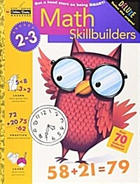 Math Skillbuilders (Grades 2 - 3) (Paperback, Workbook)