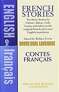 French Stories/Contes Francais: A Dual-Language Book (Paperback)