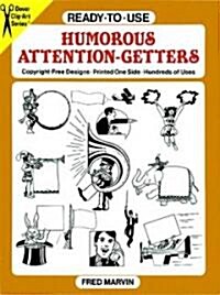 Ready-To-Use Humorous Attention-Getters (Paperback)