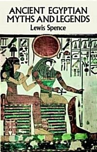 [중고] Ancient Egyptian Myths and Legends (Paperback, Revised)