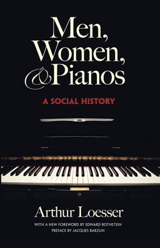 Men, Women and Pianos: A Social History (Paperback, Revised)