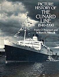 Picture History of the Cunard Line, 1840-1990 (Paperback)