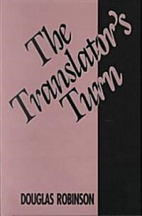 The Translators Turn (Paperback)