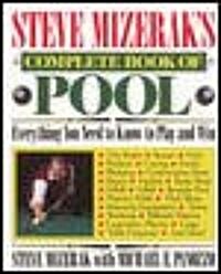 Steve Mizeraks Complete Book of Pool (Paperback)