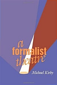 A Formalist Theatre (Paperback)