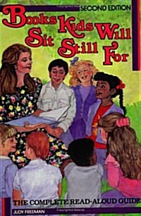 Books Kids Will Sit Still for: A Read-Aloud Guide Second Edition (Hardcover, 2, Revised)