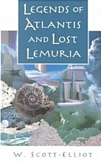 Legends of Atlantis and Lost Lemuria (Paperback, Revised)