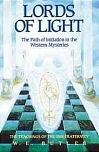 Lords of Light: The Path of Initiation in the Western Mysteries (Paperback)