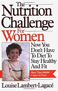 The Nutrition Challenge for Women (Paperback)