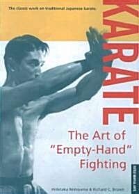 Karate the Art of Empty-Hand Fighting (Paperback)